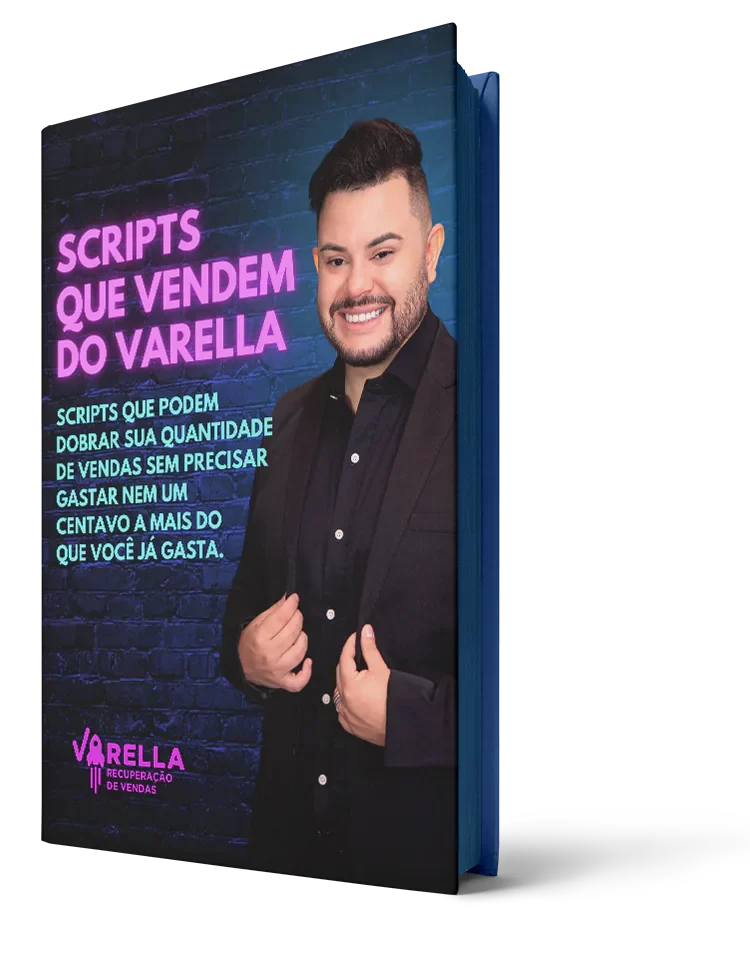 Scripts Que Vendem Leonardo Varella Recuperação de Vendas